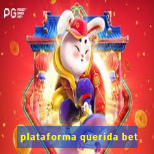 plataforma querida bet